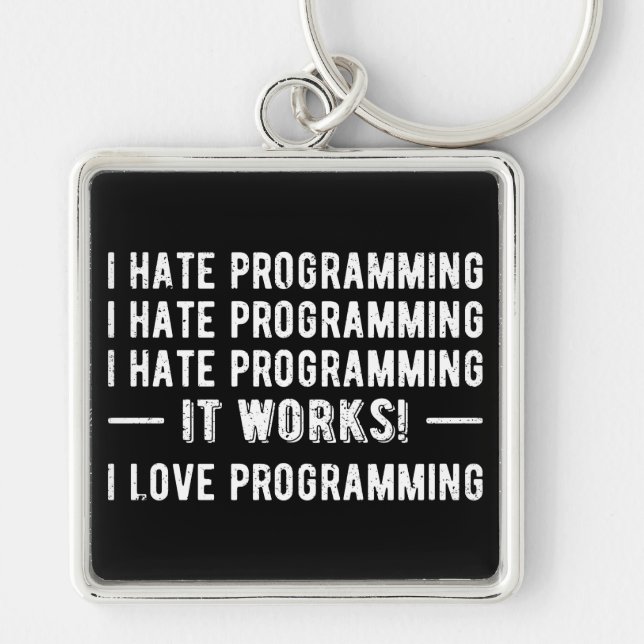 Jag hatar programmering - Rolig programmerare II Fyrkantig Silverfärgad Nyckelring (Framsidan)