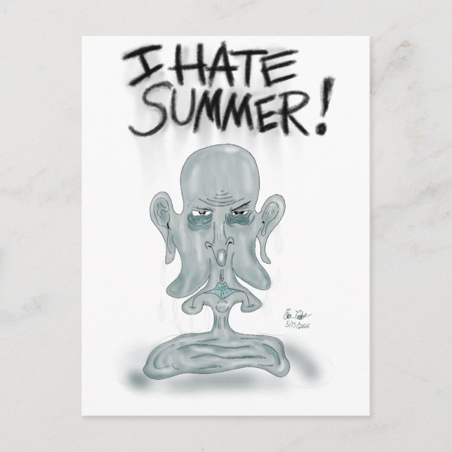 JAG HATAR SOMMAREN! - svettas och smälta Vykort (Framsida)