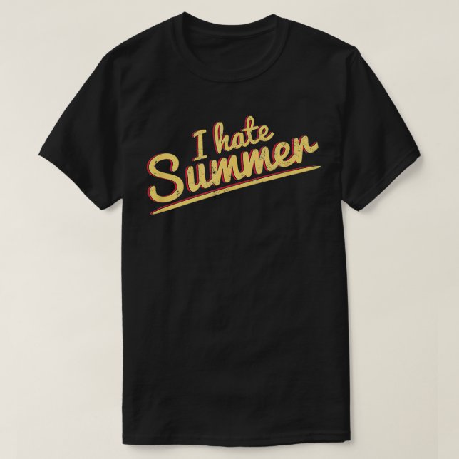 Jag hatar sommarväder för Hett T Shirt (Design framsida)