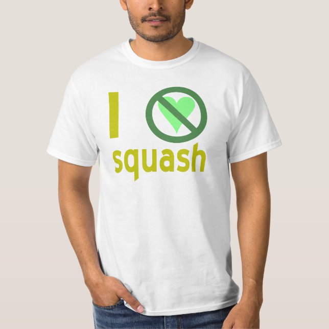 Jag hatar squash Inget kärlek T Shirt (Framsida)