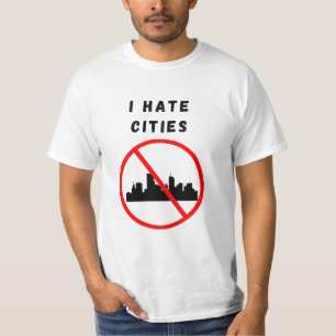 Jag hatar städer t shirt