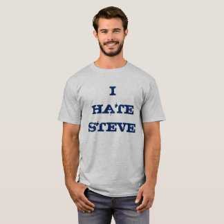 Jag hatar Steve. Lag James T Shirt