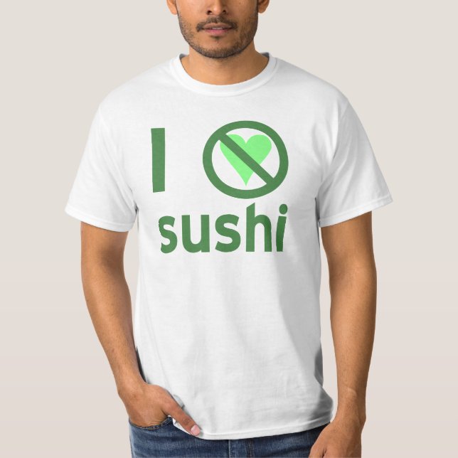 Jag hatar sushi. Inget kärlek  Tröja (Framsida)