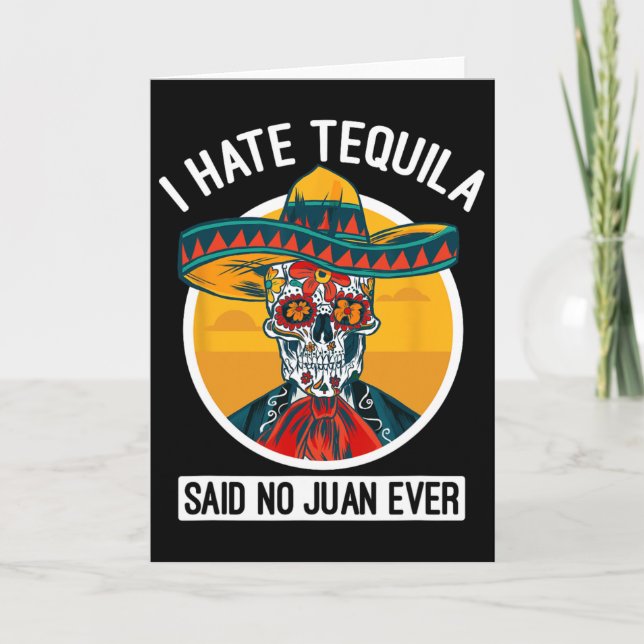 Jag hatar tequila sa ingen Juan någonsin - Cinco D Kort (Framsida)