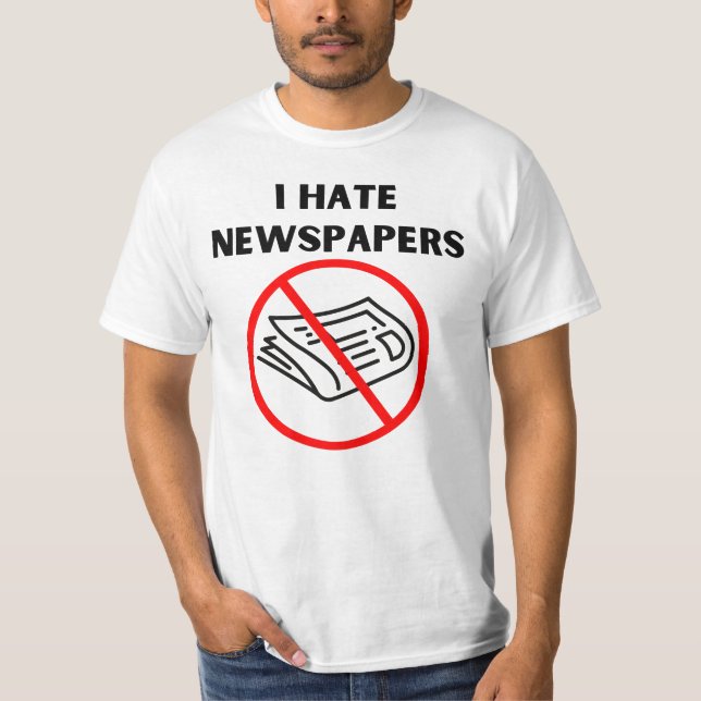 Jag hatar tidningar t shirt (Framsida)