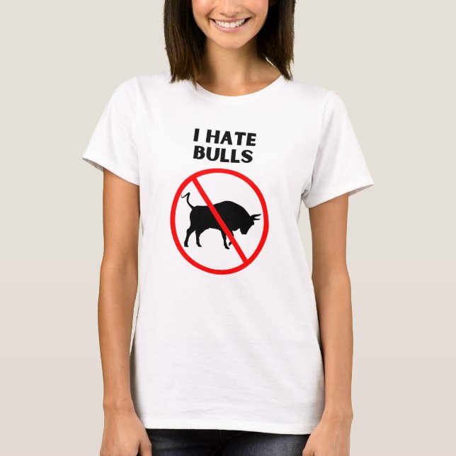 Jag hatar tjurar t shirt (Framsida)