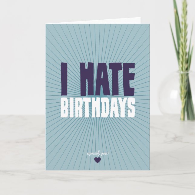 Jag Hate Birthdays Kort (Framsida)