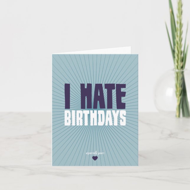 Jag Hate Birthdays Kort (Framsida)