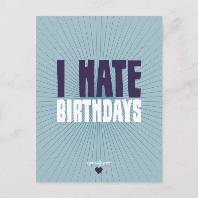 Jag Hate Birthdays Vykort (Framsida)
