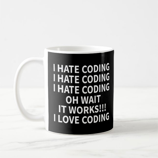 Jag Hate Coding Funny I Developer IT Idea Kaffemugg (Vänster)