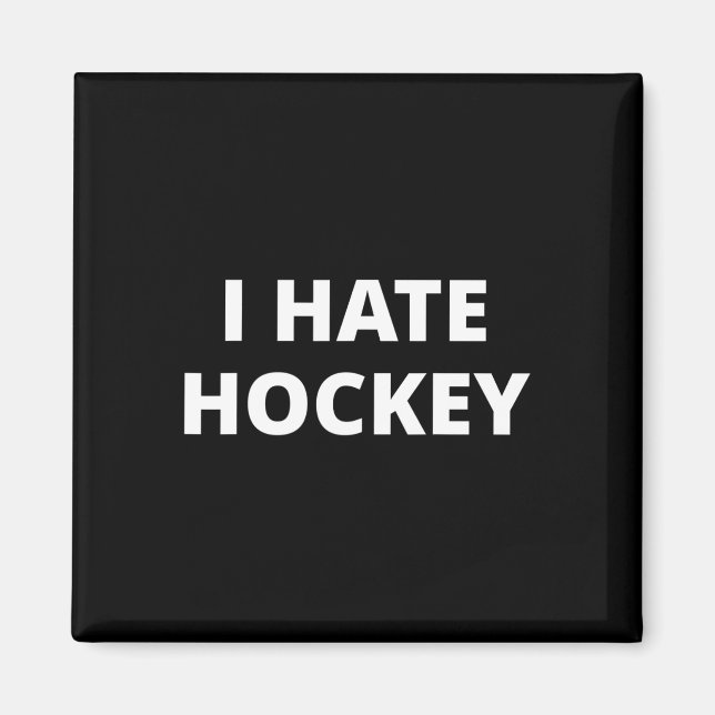 Jag Hate Hockey Magnet (Framsidan)
