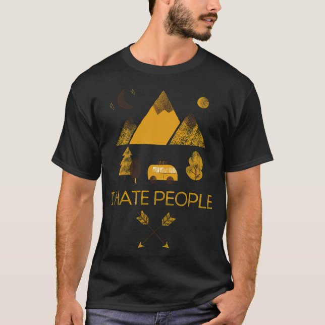 Jag Hate People Camping på campingplatsen T Shirt (Framsida)