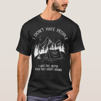 Jag Hate People I kärlek Camping-design T Shirt