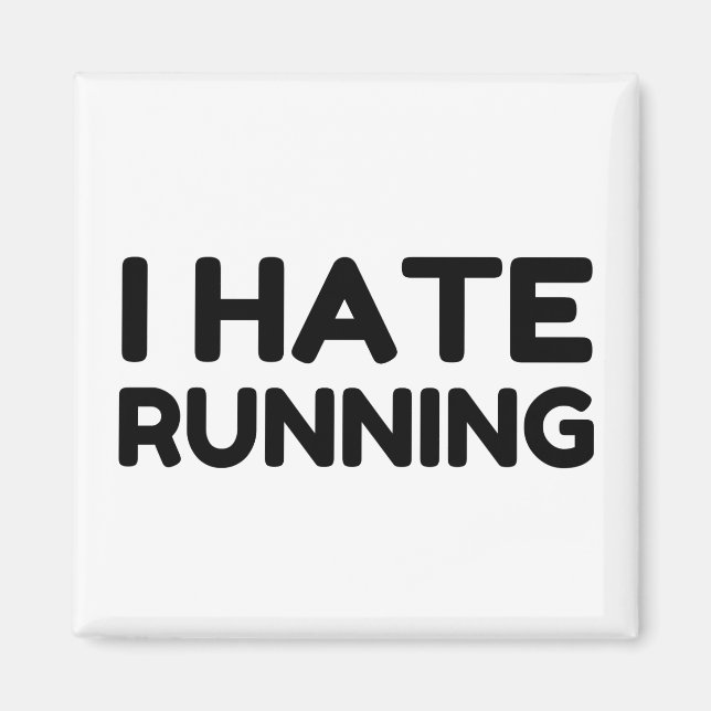 JAG HATE RUNNING MAGNET (Framsidan)