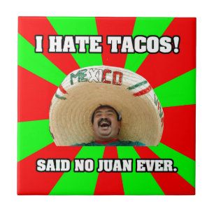 Jag Hate Tacos Kakelplatta