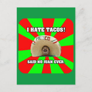Jag Hate Tacos Vykort