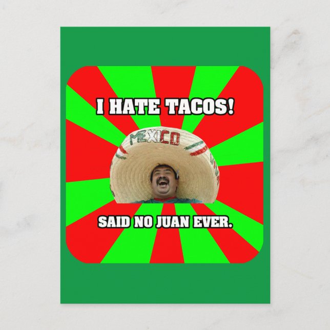 Jag Hate Tacos Vykort (Framsida)