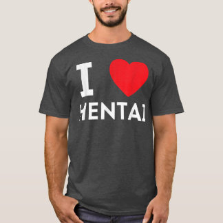 Jag Heart Hentai I Kärlek Hentai T Shirt