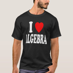 Jag Heart Kärlek Algebra Lärarprofessor Math Majo T Shirt