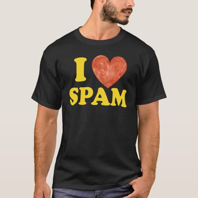 Jag Heart Kärlek Spam, konserverad kokt Gris Food  T Shirt (Framsida)