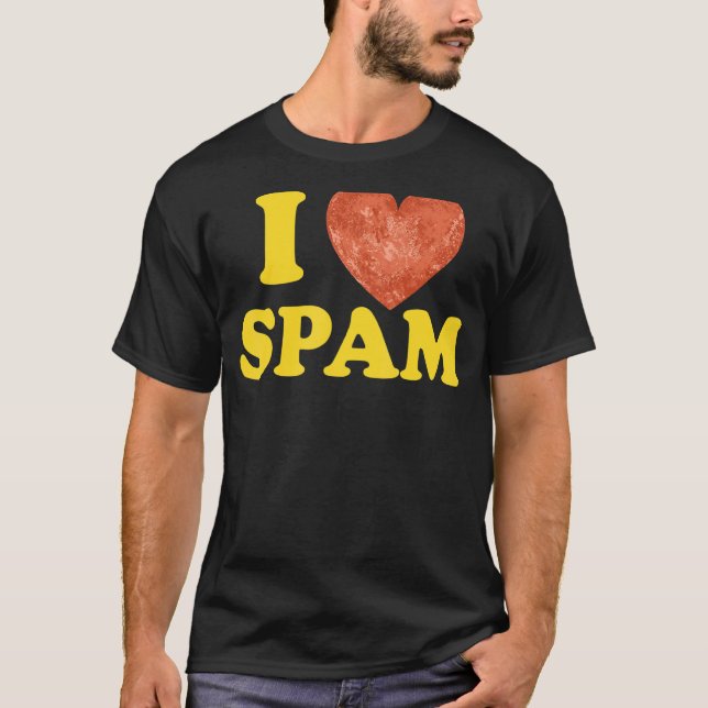 Jag Heart Kärlek Spam, konserverad kokt Gris Food  T Shirt (Framsida)