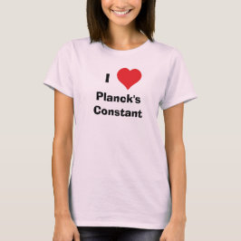 Jag Heart Plancks konstanta T-shirt