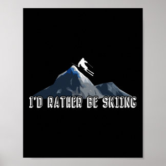 Jag hellre åker skidor Skidor Vintersporter Skidåk Poster