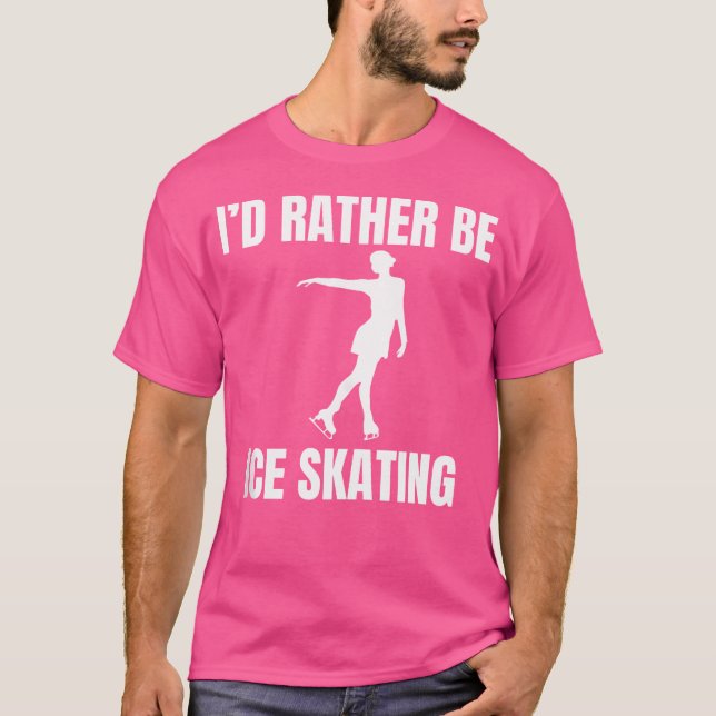 Jag hellre åker skridskor t shirt (Framsida)