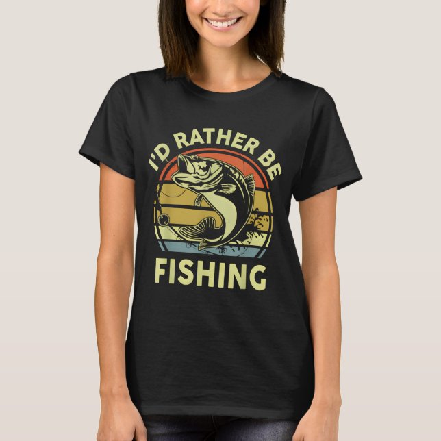Jag hellre fiskar basabborre farbror skämt roligt t shirt (Framsida)