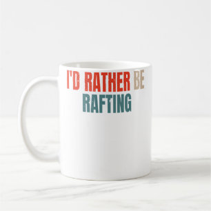 Jag hellre flotte Funny Raft Rafting Rafter Kaffemugg