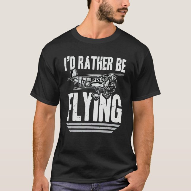 Jag hellre flyger flygplan Hobby Intresse T Shirt (Framsida)