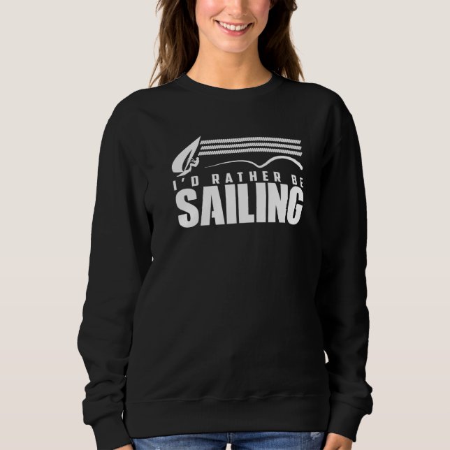 Jag hellre seglar segel Segelbåt Skipper Kapten T Shirt (Framsida)