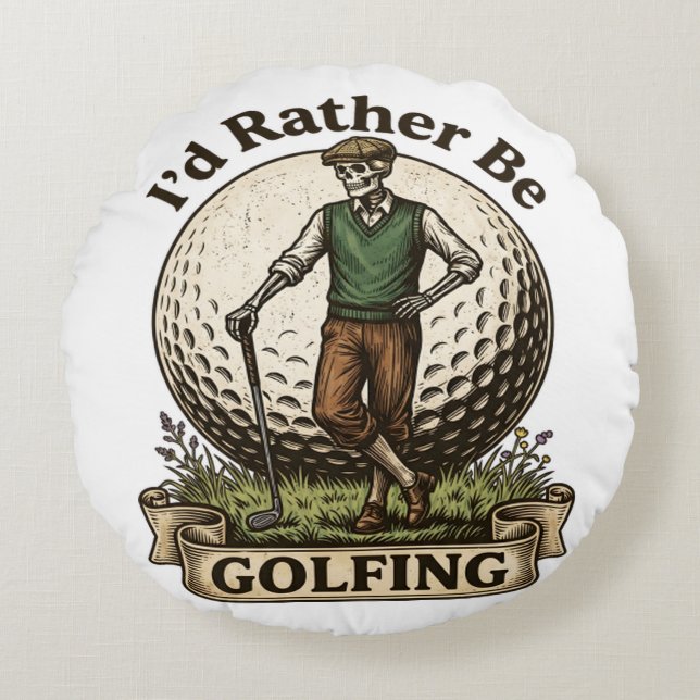 Jag hellre spelade golf  rund kudde (Framsidan)