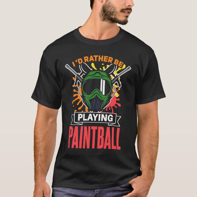 Jag hellre spelar paintball  paintball t shirt (Framsida)