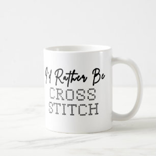 Jag hellre syr korsstygn - Korsstygnare Kaffemugg