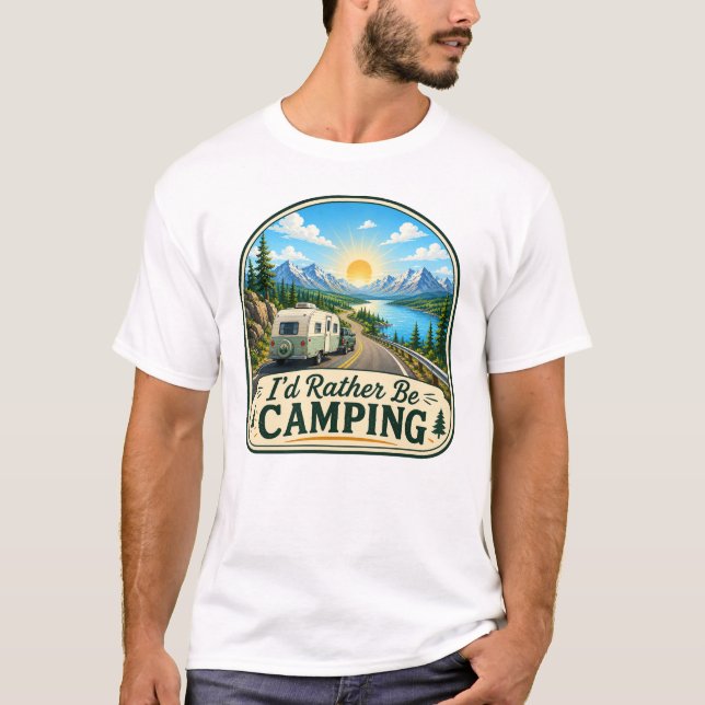 Jag hellre vara Camping T Shirt (Framsida)