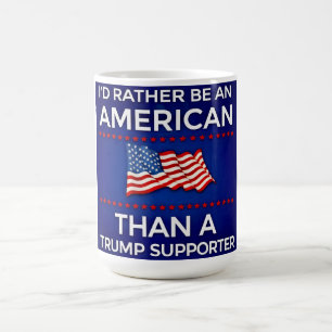 Jag hellre vara en amerikan än en Trump-supporter Kaffemugg