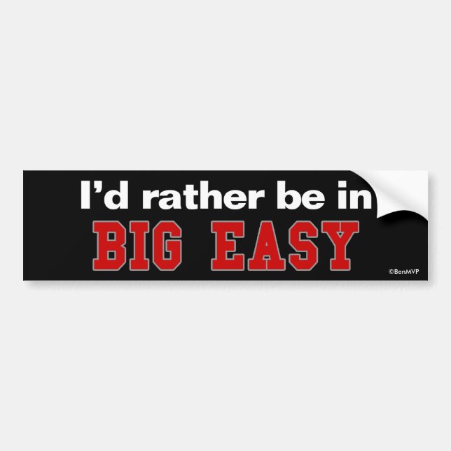 Jag hellre vara i Big Easy Bildekal (Framsidan)