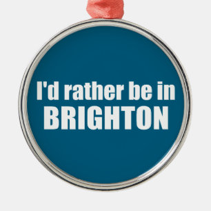Jag hellre vara i Brighton Utah Julgransprydnad Metall