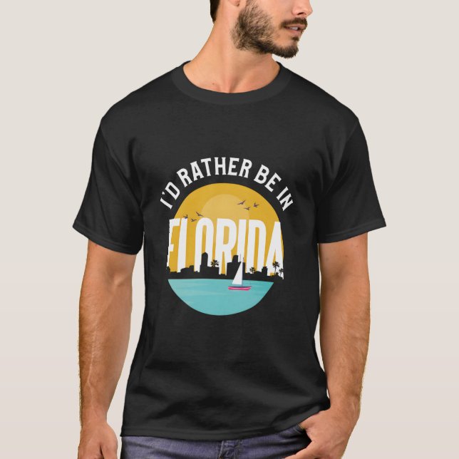 Jag hellre vara i Florida T Shirt (Framsida)