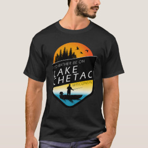 Jag hellre vara på Lake Chetac Wisconsin T-Shirt