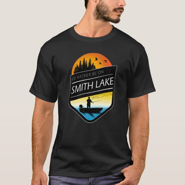 Jag hellre vara på Smith Lake Wisconsin fiske T Shirt (Framsida)