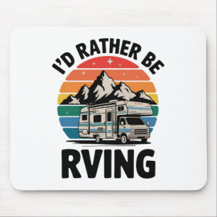 Jag hellre vara Rving Camping Vandring Rolig Rv Ca Musmatta