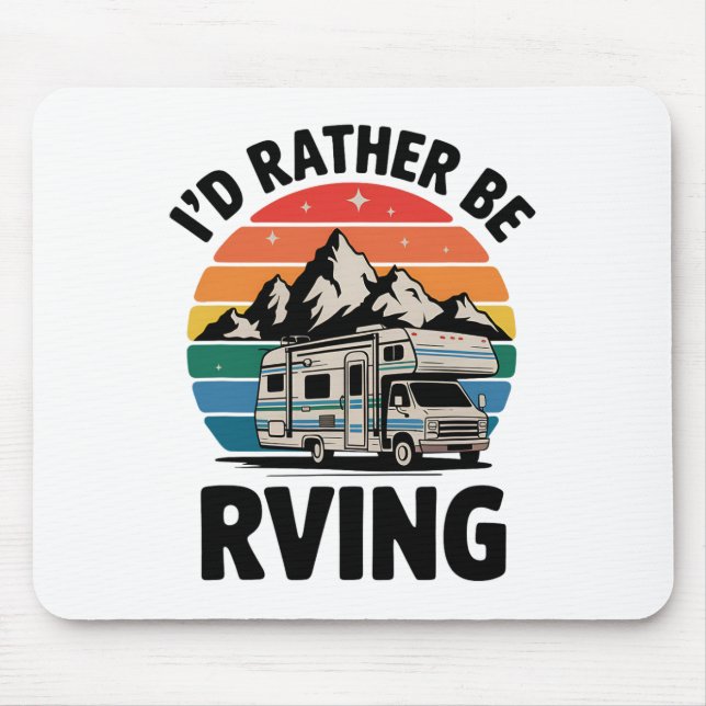 Jag hellre vara Rving Camping Vandring Rolig Rv Ca Musmatta (Framsidan)