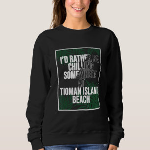 Jag hellre Vila på Tioman Island Beach Mala T Shirt