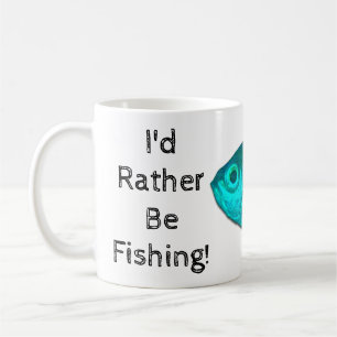 Jag hellre vore fiske Kaffe kopp Mugg