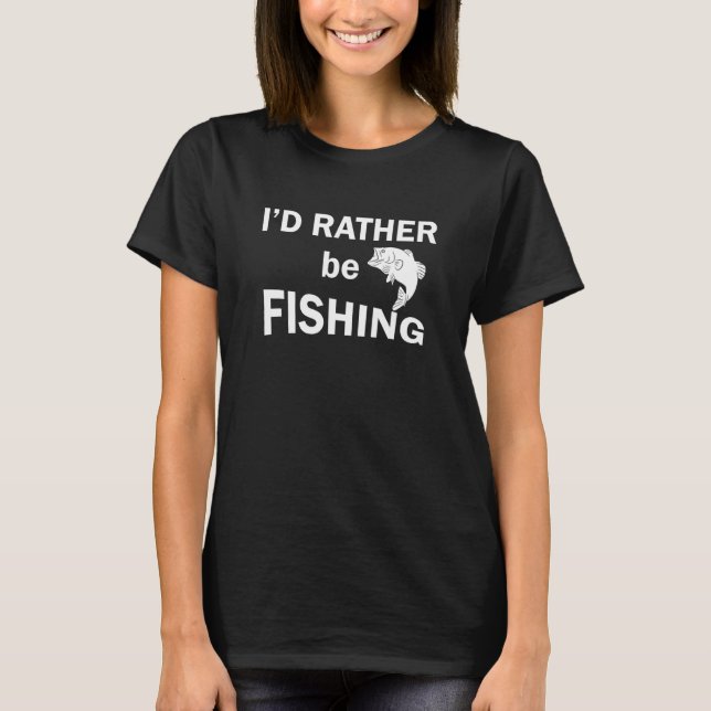 Jag hellre vore fiske t shirt (Framsida)