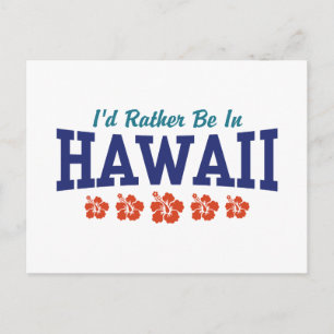 Jag hellre vore på Hawaii Vykort