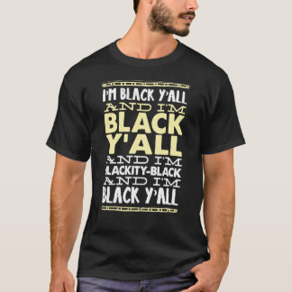 Jag heter Black Ya'll T Shirt