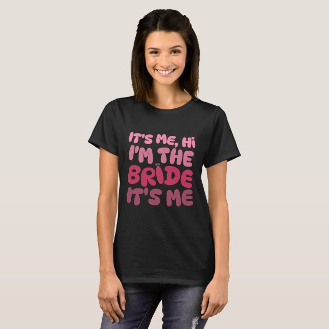 Jag heter Bride Bachelorette Party T Shirt (Hel framsida)